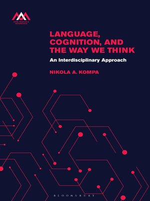 cover image of Language, Cognition, and the Way We Think